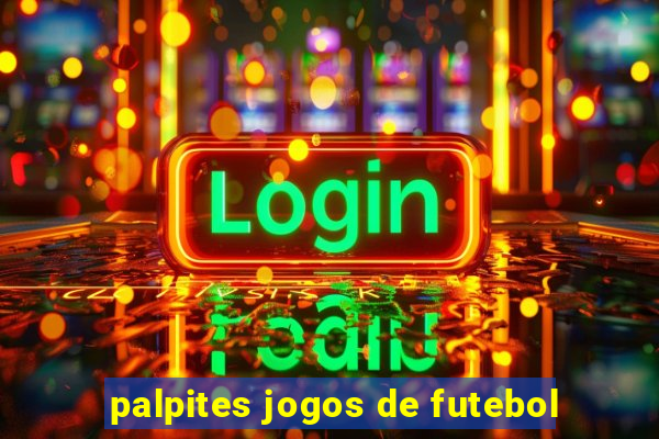 palpites jogos de futebol